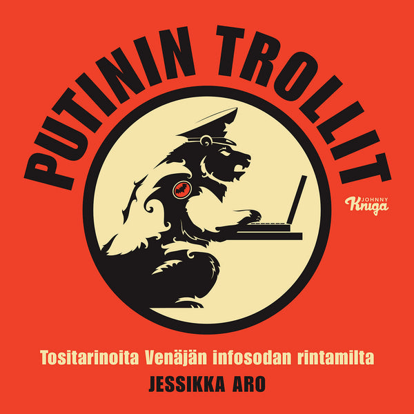 Putinin trollit – Ljudbok – Laddas ner-Digitala böcker-Axiell-peaceofhome.se