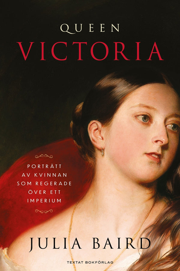 Queen Victoria : porträtt av kvinnan som regerade över ett imperium – E-bok – Laddas ner-Digitala böcker-Axiell-peaceofhome.se