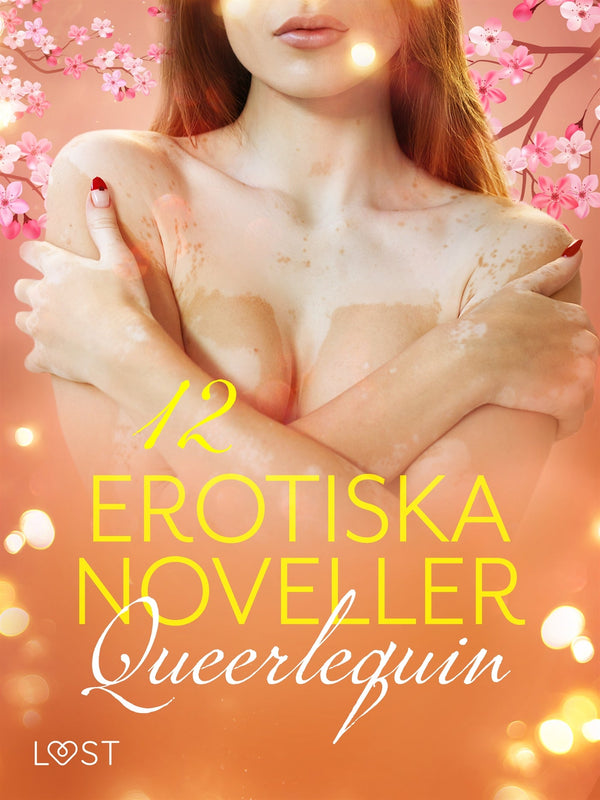 Queerlequin: 12 erotiska noveller – E-bok – Laddas ner-Digitala böcker-Axiell-peaceofhome.se