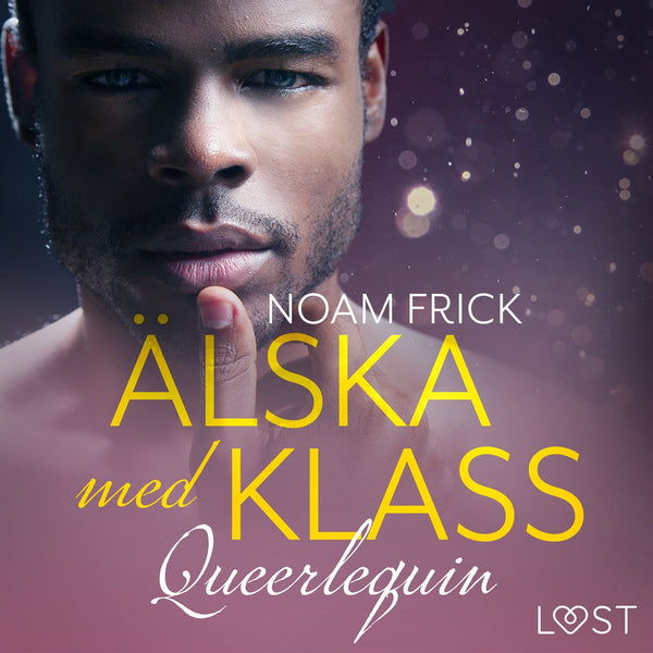 Queerlequin: Älska med klass – Ljudbok – Laddas ner-Digitala böcker-Axiell-peaceofhome.se