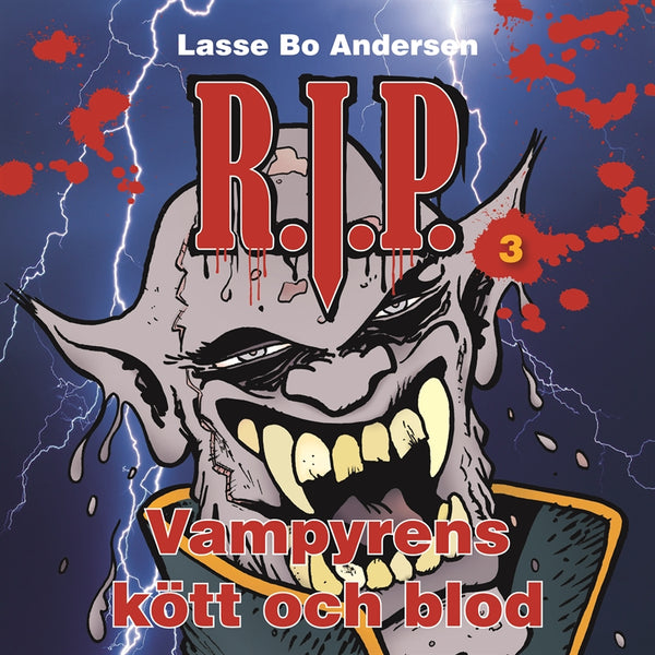 R.I.P. 3 - Vampyrens kött och blod – Ljudbok – Laddas ner-Digitala böcker-Axiell-peaceofhome.se
