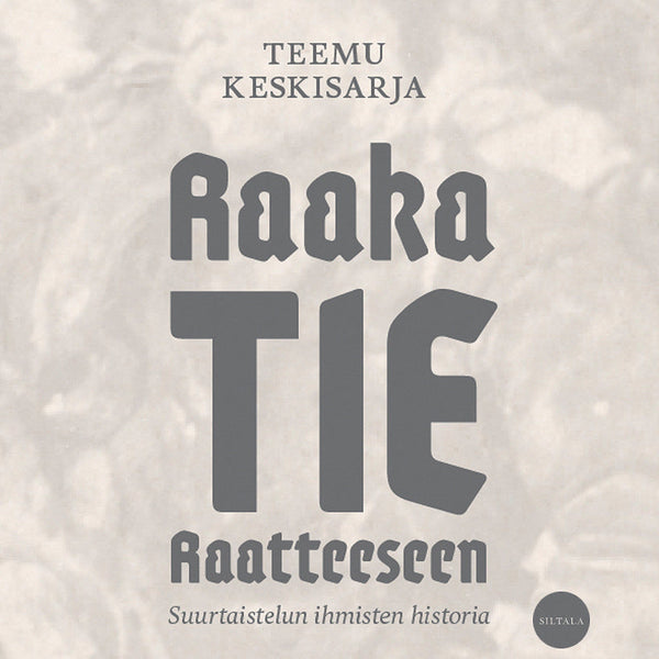 Raaka tie Raatteeseen – Ljudbok – Laddas ner-Digitala böcker-Axiell-peaceofhome.se