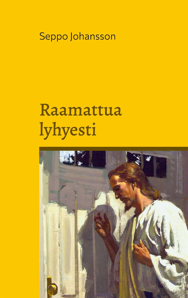 Raamattua lyhyesti – E-bok – Laddas ner-Digitala böcker-Axiell-peaceofhome.se