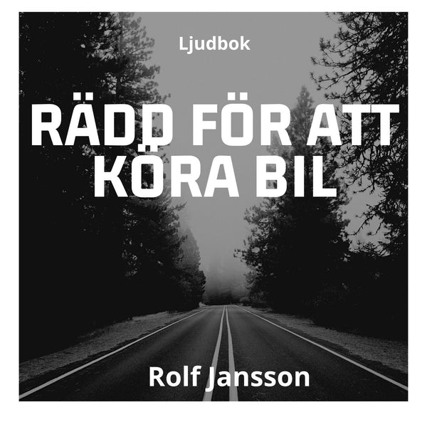 Rädd för att köra bil – Ljudbok – Laddas ner-Digitala böcker-Axiell-peaceofhome.se