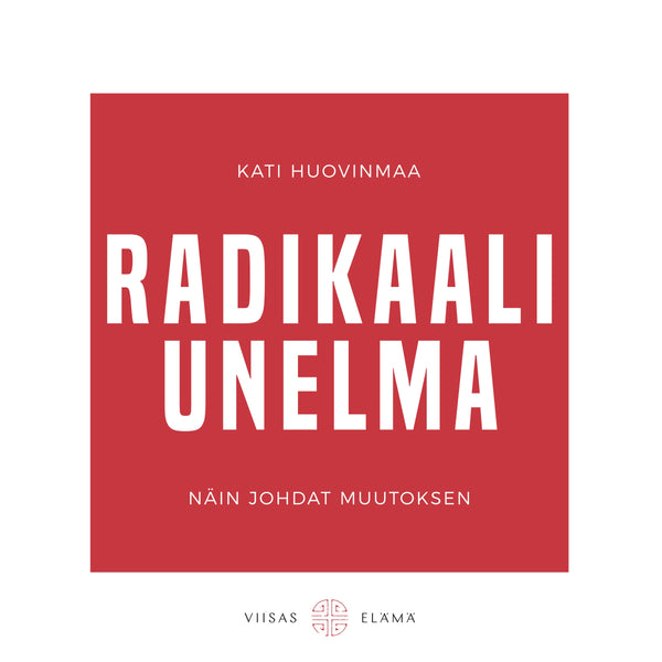 Radikaali unelma – Ljudbok – Laddas ner-Digitala böcker-Axiell-peaceofhome.se