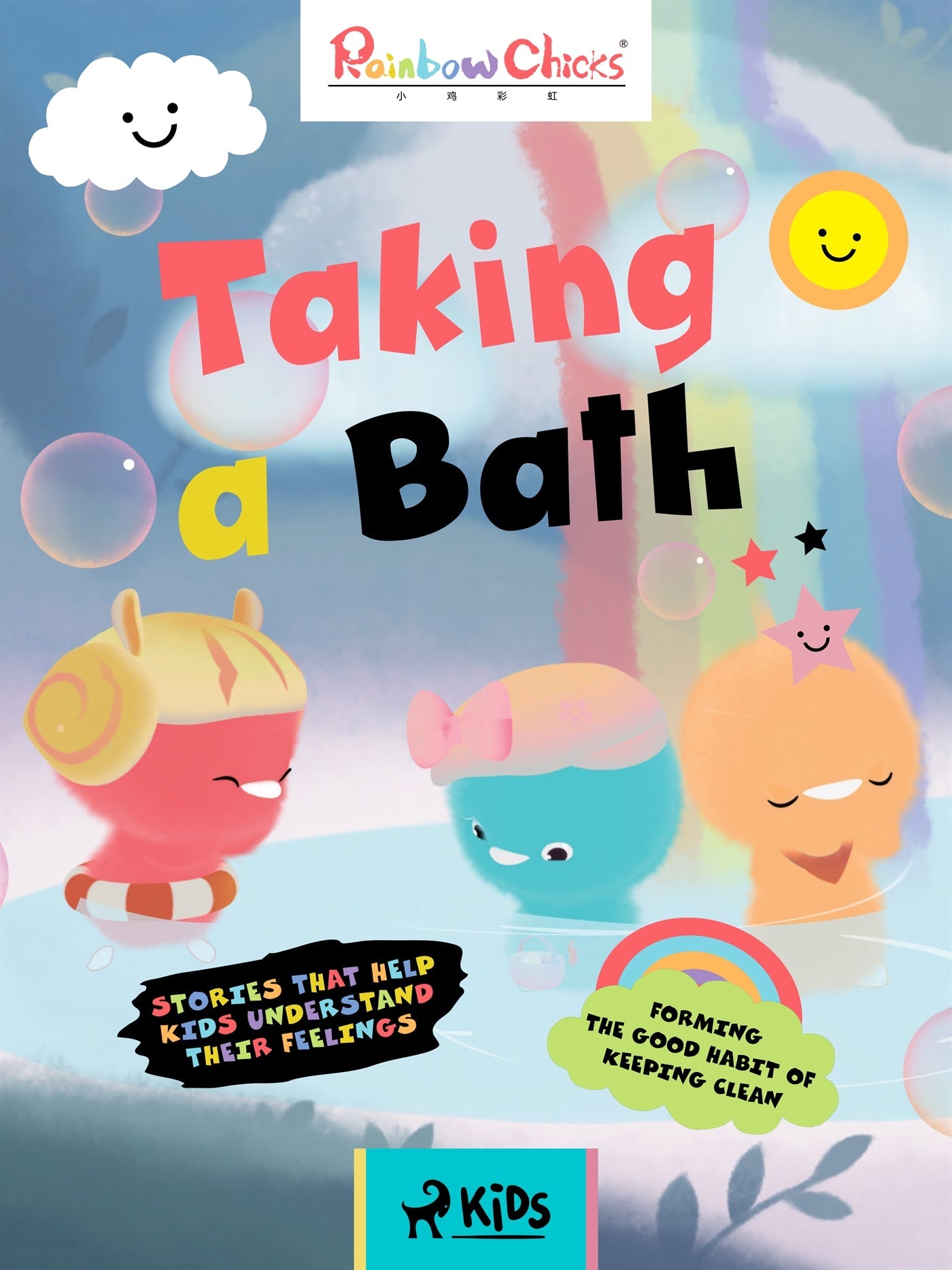 Rainbow Chicks - Forming the Good Habit of Keeping Clean - Taking a Bath – E-bok – Laddas ner-Digitala böcker-Axiell-peaceofhome.se