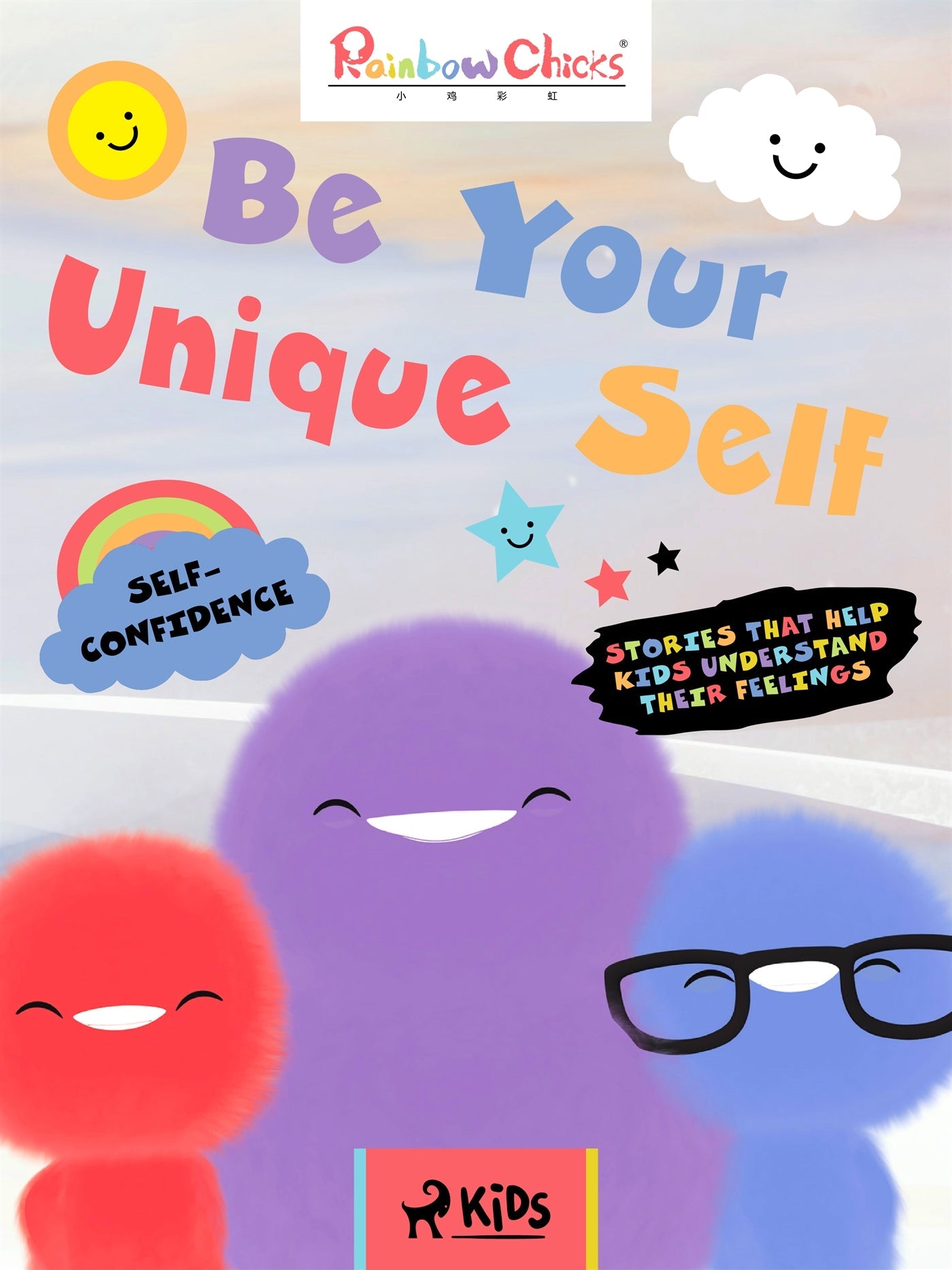 Rainbow Chicks - Self-Confidence - Be Your Unique Self – E-bok – Laddas ner-Digitala böcker-Axiell-peaceofhome.se