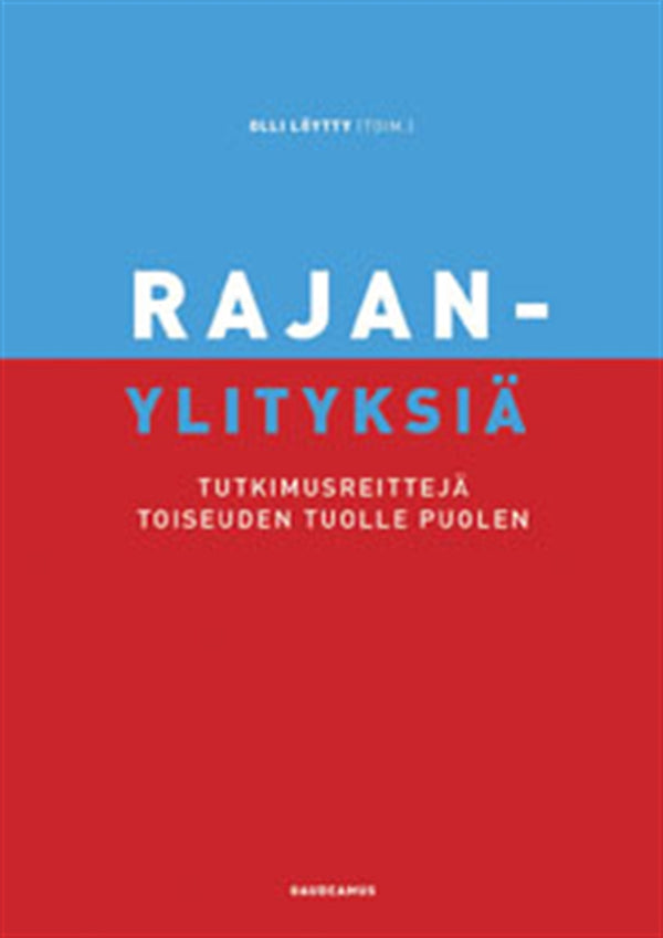 Rajanylityksiä – E-bok – Laddas ner-Digitala böcker-Axiell-peaceofhome.se