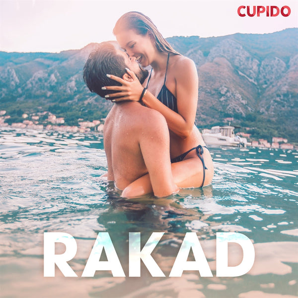 Rakad - erotiska noveller – Ljudbok – Laddas ner-Digitala böcker-Axiell-peaceofhome.se