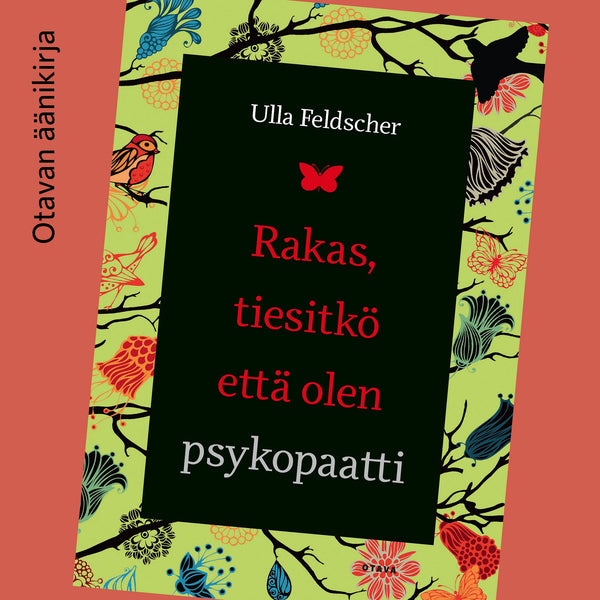 Rakas, tiesitkö että olen psykopaatti – Ljudbok – Laddas ner-Digitala böcker-Axiell-peaceofhome.se