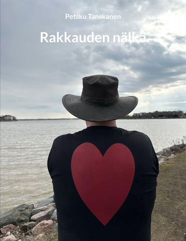 Rakkauden nälkä – E-bok – Laddas ner-Digitala böcker-Axiell-peaceofhome.se