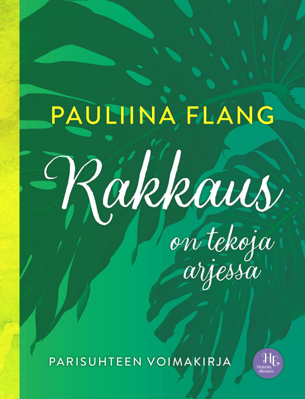 Rakkaus on tekoja arjessa – E-bok – Laddas ner-Digitala böcker-Axiell-peaceofhome.se