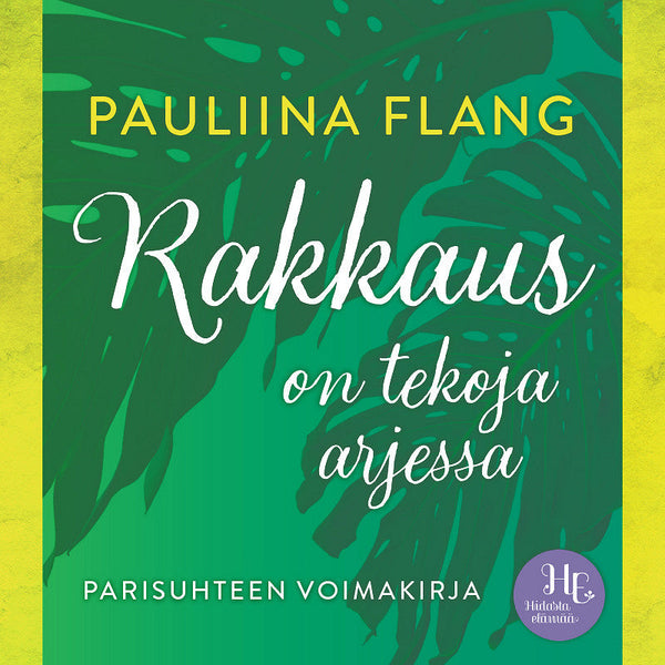 Rakkaus on tekoja arjessa – Ljudbok – Laddas ner-Digitala böcker-Axiell-peaceofhome.se