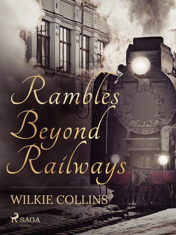 Rambles Beyond Railways – E-bok – Laddas ner-Digitala böcker-Axiell-peaceofhome.se