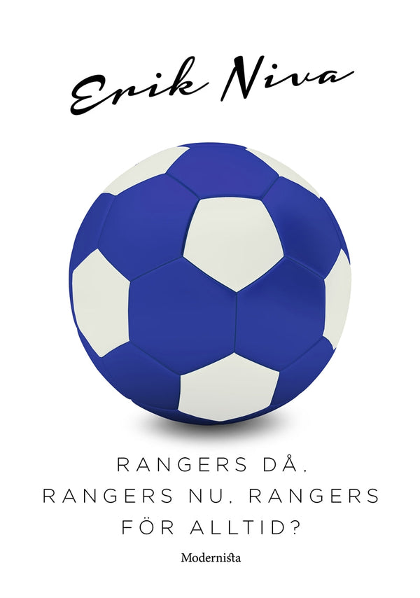 Rangers då, Ranger nu, Rangers för alltid? – E-bok – Laddas ner-Digitala böcker-Axiell-peaceofhome.se