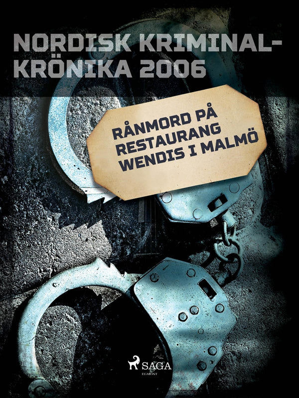 Rånmord på restaurang Wendis i Malmö – E-bok – Laddas ner-Digitala böcker-Axiell-peaceofhome.se