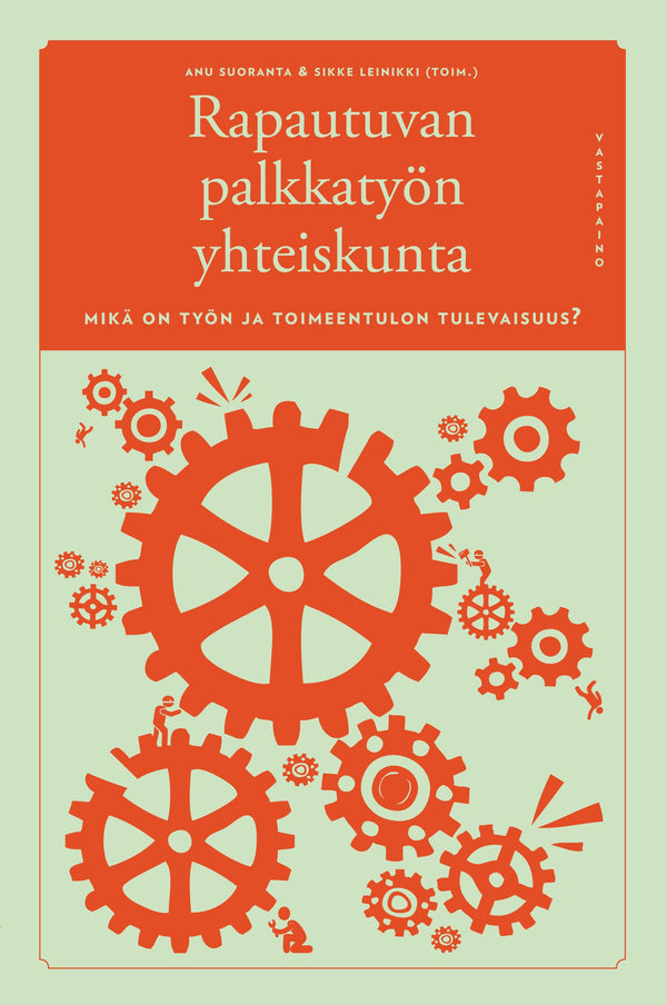 Rapautuvan palkkatyön yhteiskunta – E-bok – Laddas ner-Digitala böcker-Axiell-peaceofhome.se