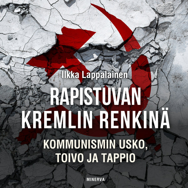 Rapistuvan Kremlin renkinä – Ljudbok – Laddas ner-Digitala böcker-Axiell-peaceofhome.se