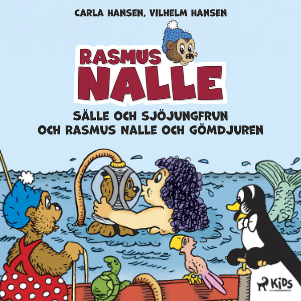 Rasmus Nalle - Sälle och sjöjungfrun och Rasmus Nalle och gömdjuren – E-bok – Laddas ner-Digitala böcker-Axiell-peaceofhome.se