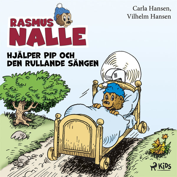 Rasmus Nalle hjälper Pip och Den rullande sängen – E-bok – Laddas ner-Digitala böcker-Axiell-peaceofhome.se