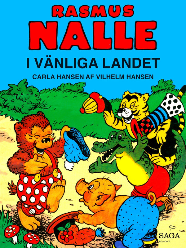 Rasmus Nalle i vänliga landet – E-bok – Laddas ner-Digitala böcker-Axiell-peaceofhome.se