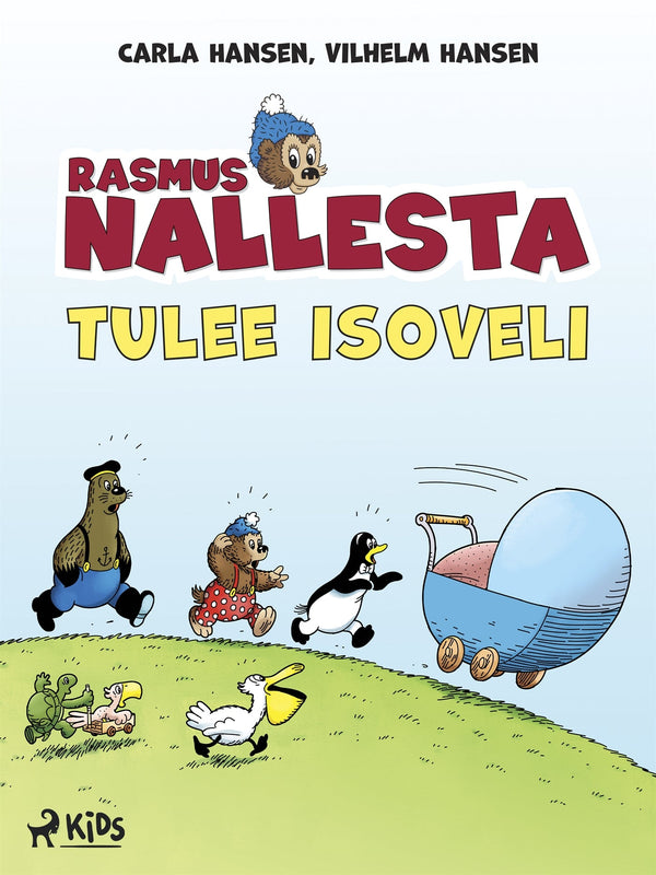 Rasmus Nallesta tulee isoveli – E-bok – Laddas ner-Digitala böcker-Axiell-peaceofhome.se