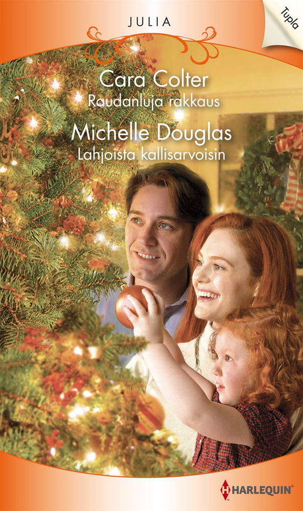 Raudanluja rakkaus / Lahjoista kallisarvoisin – E-bok – Laddas ner-Digitala böcker-Axiell-peaceofhome.se