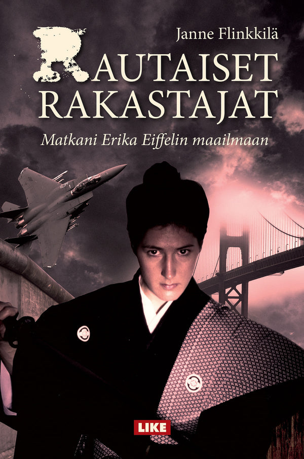 Rautaiset rakastajat - matka Erika Eiffelin maailmaan – E-bok – Laddas ner-Digitala böcker-Axiell-peaceofhome.se