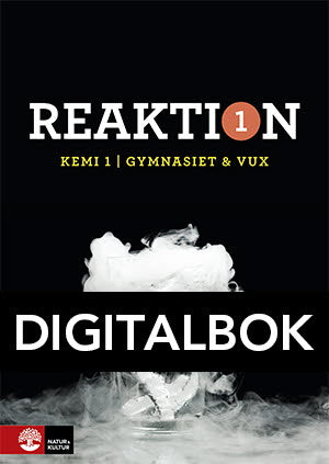 Reaktion Kemi 1 Lärobok Interaktiv-Digitala böcker-Natur & Kultur Digital-peaceofhome.se