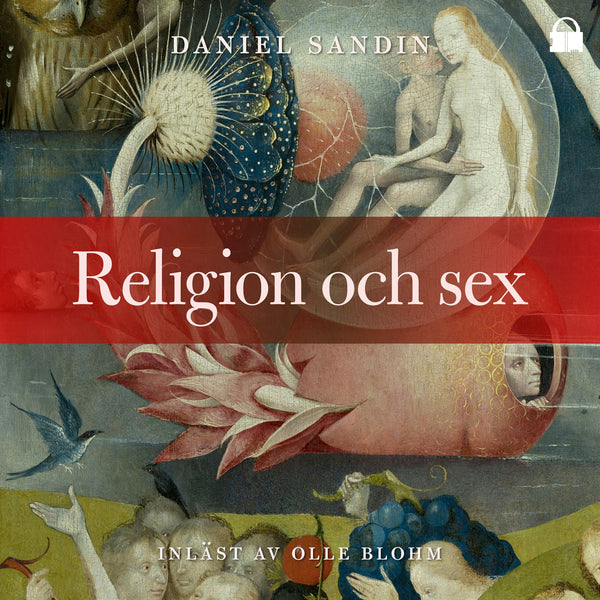 Religion och sex – Ljudbok – Laddas ner-Digitala böcker-Axiell-peaceofhome.se