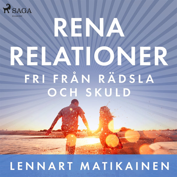 Rena relationer : Fri från rädsla och skuld – Ljudbok – Laddas ner-Digitala böcker-Axiell-peaceofhome.se