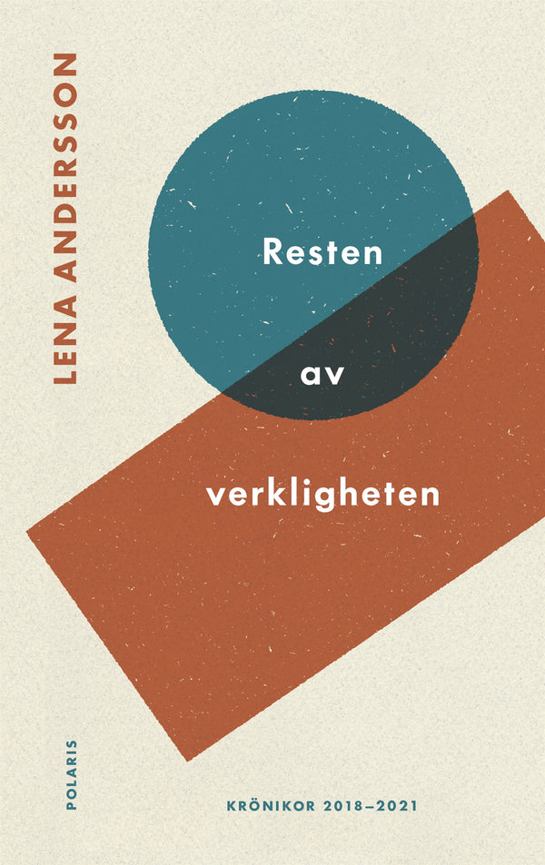 Resten av verkligheten – E-bok – Laddas ner-Digitala böcker-Axiell-peaceofhome.se