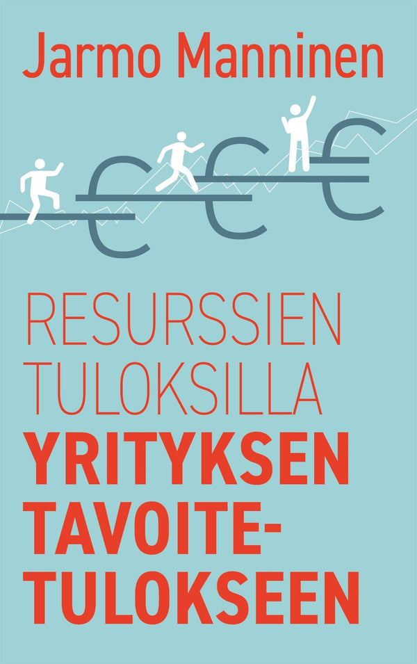 Resurssien tuloksilla yrityksen tavoitetulokseen – E-bok – Laddas ner-Digitala böcker-Axiell-peaceofhome.se