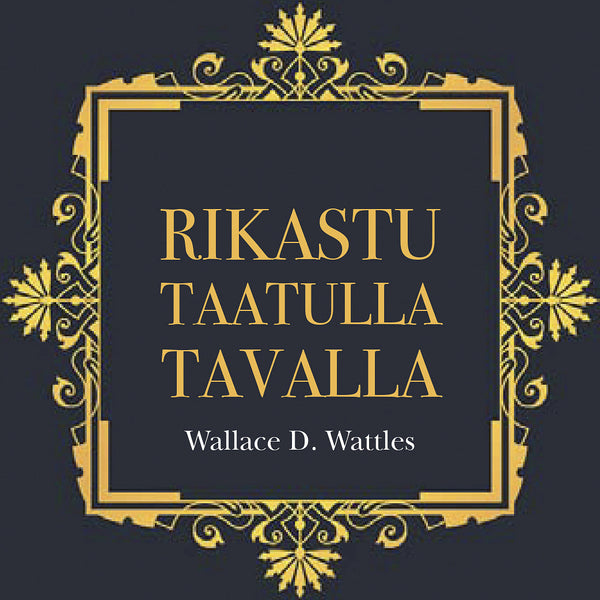 Rikastu taatulla tavalla – Ljudbok – Laddas ner-Digitala böcker-Axiell-peaceofhome.se