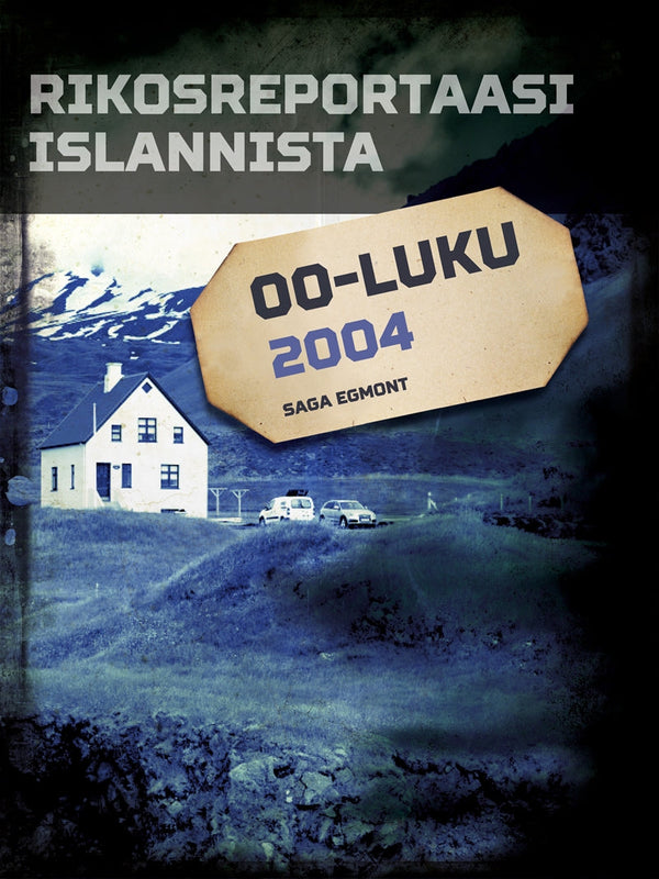 Rikosreportaasi Islannista 2004 – E-bok – Laddas ner-Digitala böcker-Axiell-peaceofhome.se