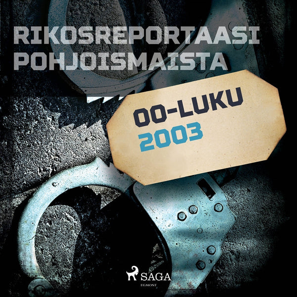 Rikosreportaasi Pohjoismaista 2003 – Ljudbok – Laddas ner-Digitala böcker-Axiell-peaceofhome.se