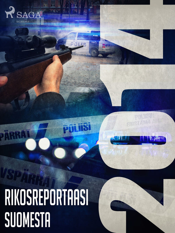 Rikosreportaasi Suomesta 2014 – E-bok – Laddas ner-Digitala böcker-Axiell-peaceofhome.se