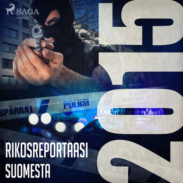 Rikosreportaasi Suomesta 2015 – Ljudbok – Laddas ner-Digitala böcker-Axiell-peaceofhome.se