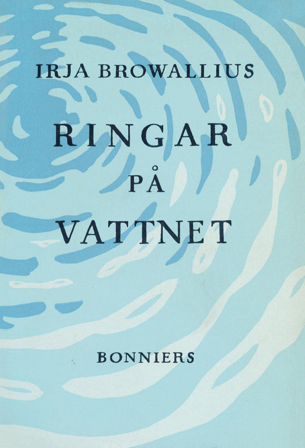 Ringar på vattnet – E-bok – Laddas ner-Digitala böcker-Axiell-peaceofhome.se