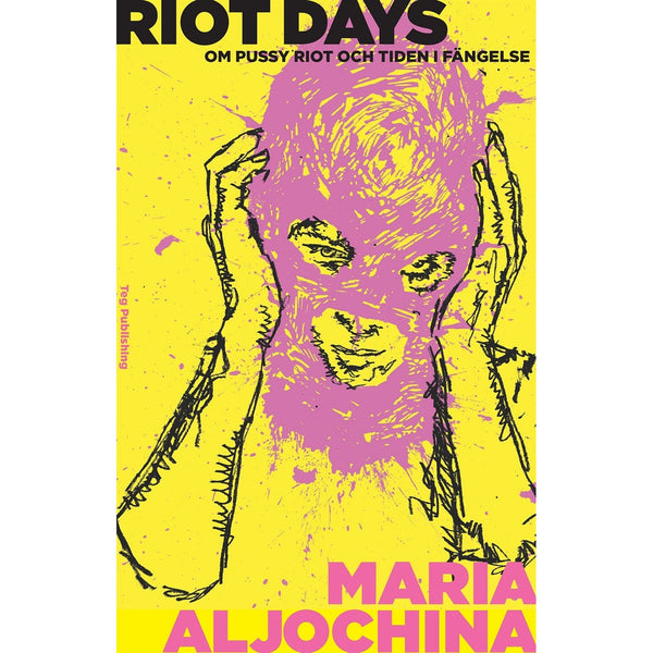 Riot Days: Om Pussy Riot och tiden i fängelse – E-bok – Laddas ner-Digitala böcker-Axiell-peaceofhome.se