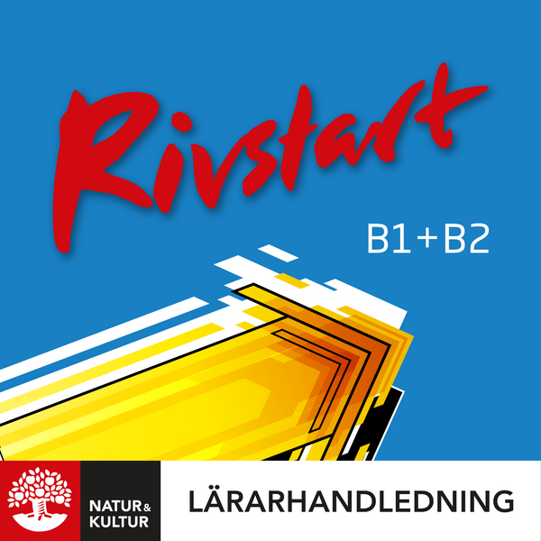 Rivstart B1+B2 Lärarhandledning Digital, 2:a uppl-Digitala böcker-Natur & Kultur Digital-peaceofhome.se
