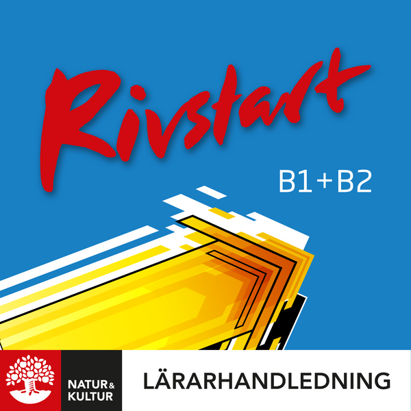 Rivstart B1+B2 Lärarhandledning Webb, andra upplag-Digitala böcker-Natur & Kultur Digital-peaceofhome.se