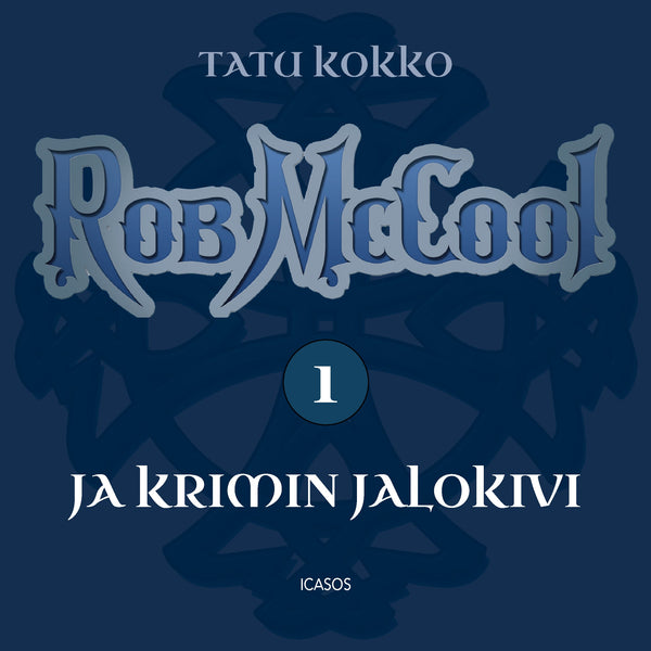 Rob McCool ja Krimin jalokivi – Ljudbok – Laddas ner-Digitala böcker-Axiell-peaceofhome.se
