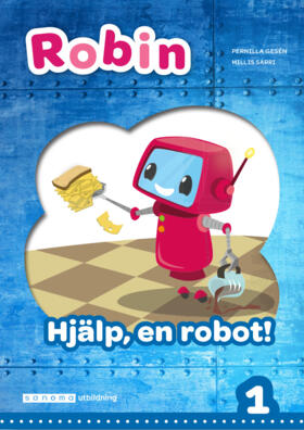 Robin åk 1 Läsebok blå online Hjälp, en robot!-Digitala böcker-Sanoma Utbildning-peaceofhome.se