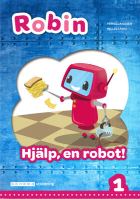 Robin åk 1 Läsebok röd online Hjälp, en robot!-Digitala böcker-Sanoma Utbildning-peaceofhome.se