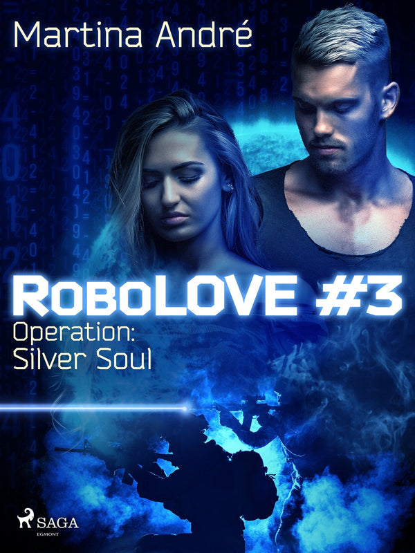 RoboLOVE #3 - Operation: Silver Soul – E-bok – Laddas ner-Digitala böcker-Axiell-peaceofhome.se