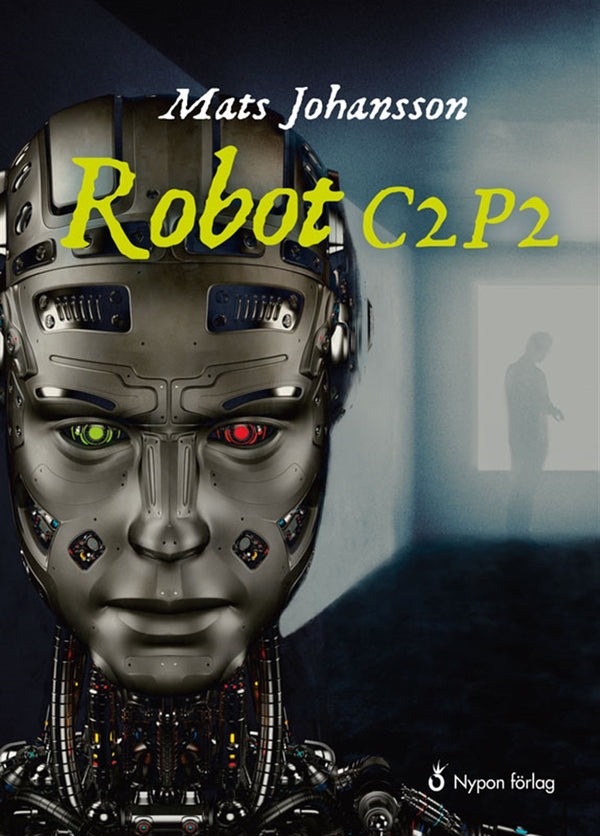 Robot C2P2 – Ljudbok – Laddas ner-Digitala böcker-Axiell-peaceofhome.se
