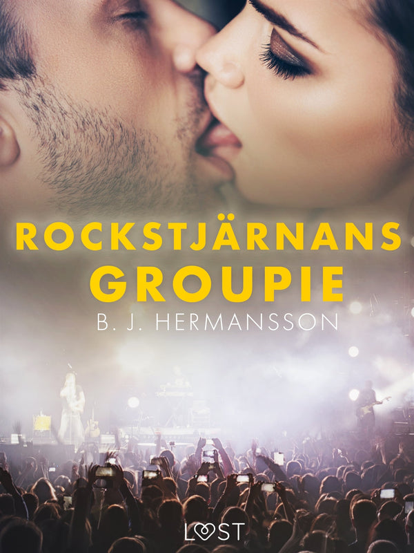 Rockstjärnans groupie - erotisk novell – E-bok – Laddas ner-Digitala böcker-Axiell-peaceofhome.se