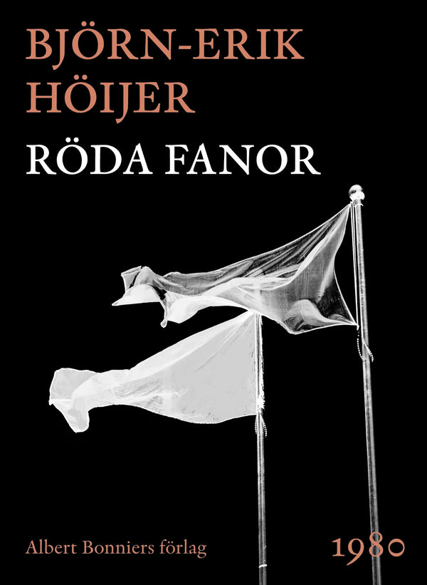 Röda fanor – E-bok – Laddas ner-Digitala böcker-Axiell-peaceofhome.se