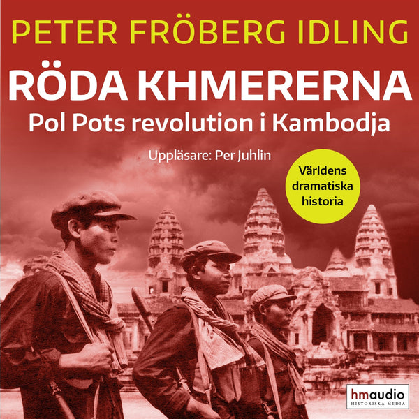 Röda khmererna: Pol Pots revolution i Kambodja – Ljudbok – Laddas ner-Digitala böcker-Axiell-peaceofhome.se
